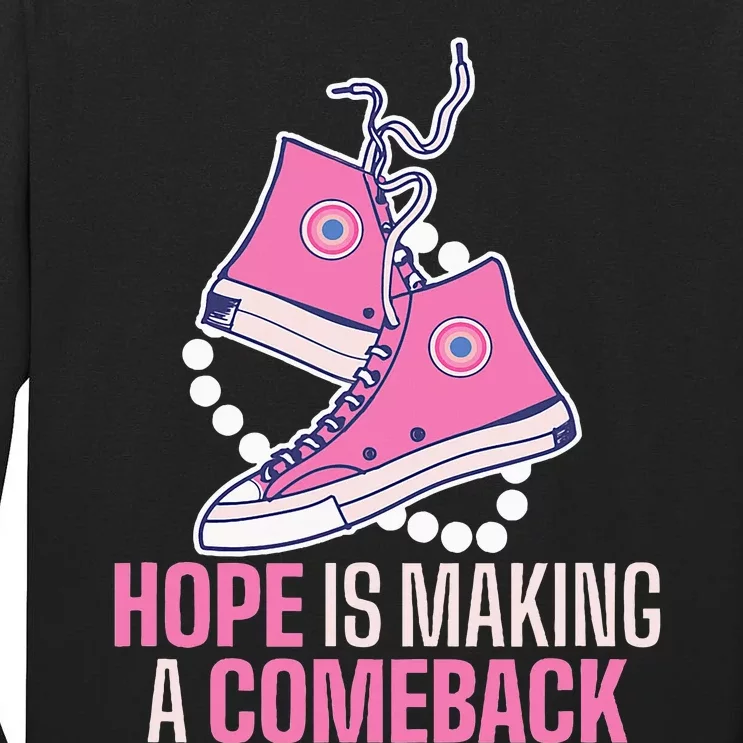 Hope Is Making A Comeback Chucks And Pearls Tall Long Sleeve T-Shirt