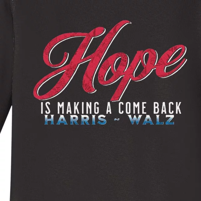 Hope Is Making A Come Back Harris Walz 2024 Baby Long Sleeve Bodysuit