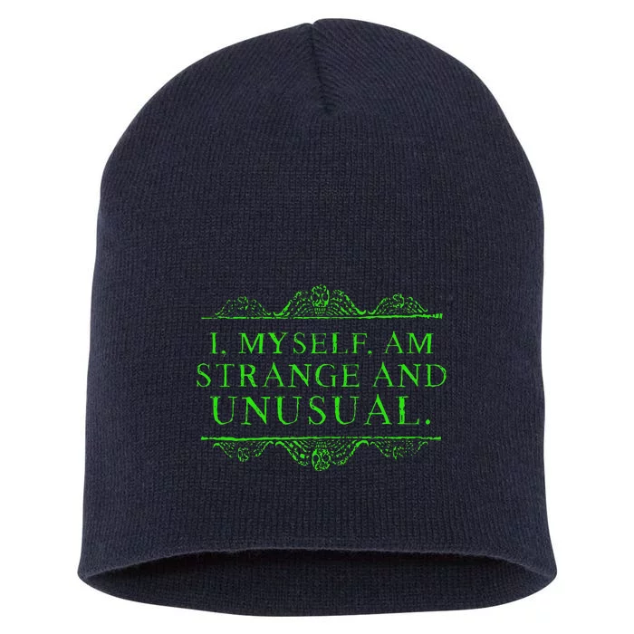 Halloween I Myself Am Strange And Unusual Short Acrylic Beanie