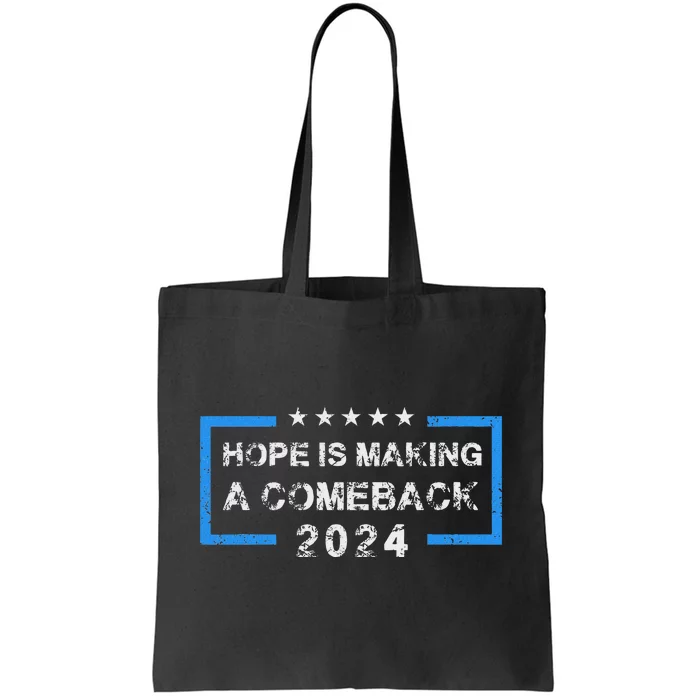 Hope Is Making A Comeback Democrats Vintage 2024 Tote Bag