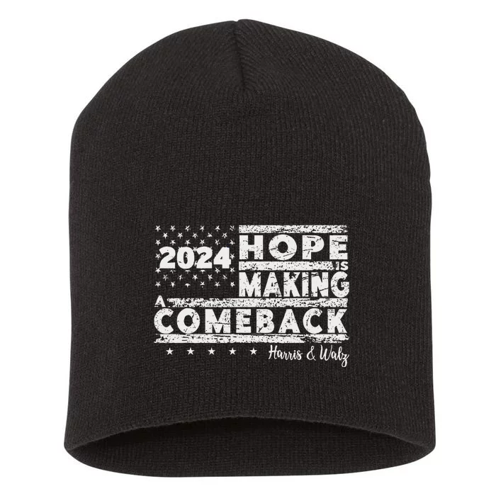 Hope Is Making A Comeback Harris & Walz Short Acrylic Beanie