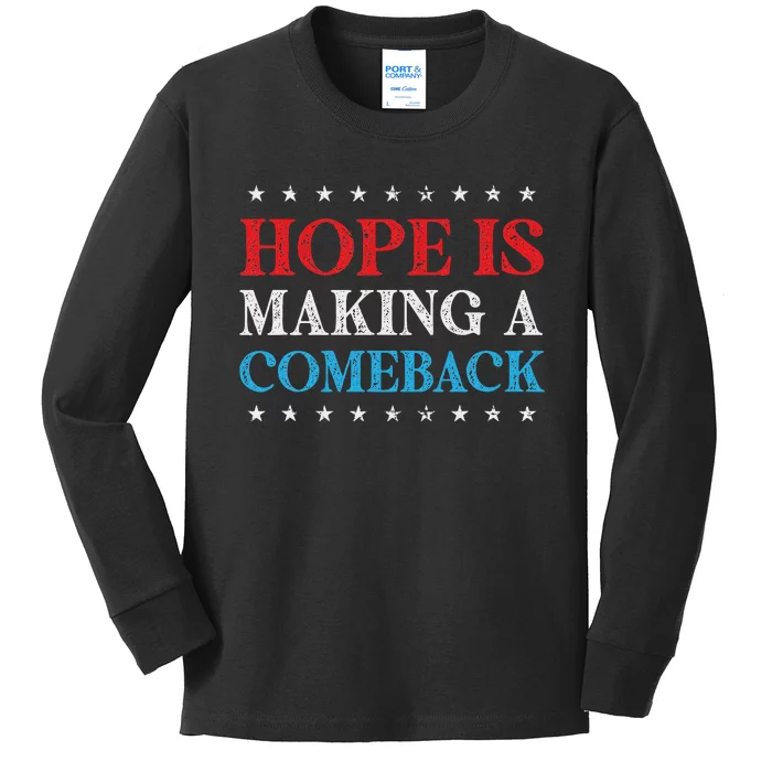 Hope Is Making A Comeback 2024 Kamala Kids Long Sleeve Shirt