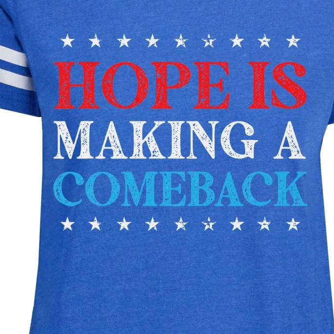 Hope Is Making A Comeback 2024 Kamala Enza Ladies Jersey Football T-Shirt