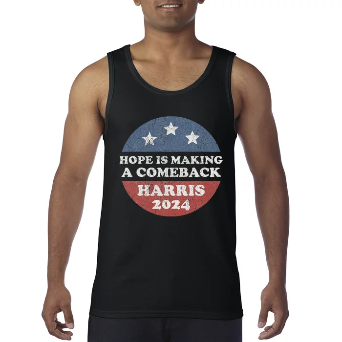 Hope Is Making A Comeback Harris 2024 Tank Top