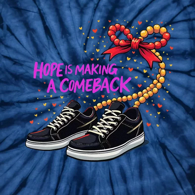 Hope Is Making A Comeback 2024 Kamala Chucks And Pearls Tie-Dye T-Shirt