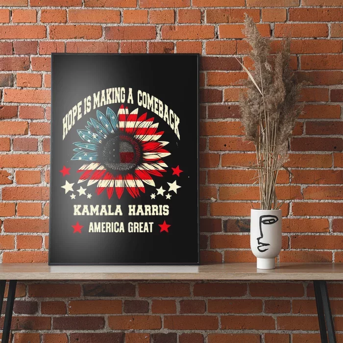 Hope Is Making A Comeback Kamala Harris Tim Walz Poster