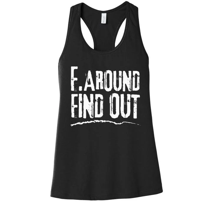 Humorous Internet Memeinspired F. Around Find Out Women's Racerback Tank