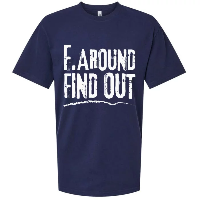 Humorous Internet Memeinspired F. Around Find Out Sueded Cloud Jersey T-Shirt