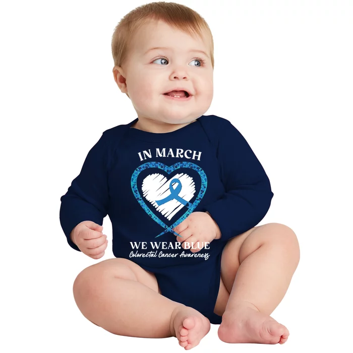 Heart In March We Wear Blue Colorectal Cancer Awareness Gift Baby Long Sleeve Bodysuit