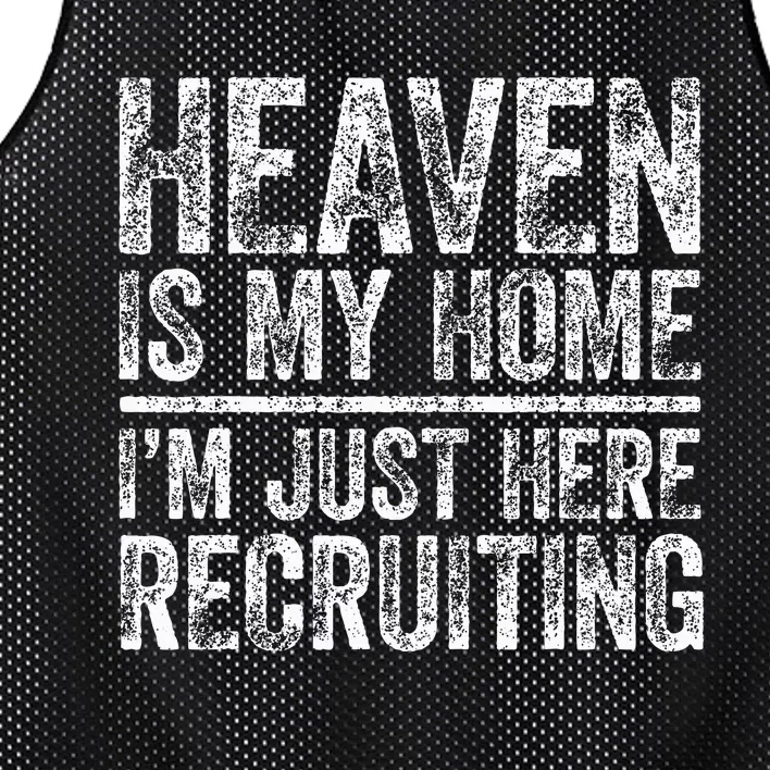 Heaven Is My Home IM Just Here Recruiting Christian Mesh Reversible Basketball Jersey Tank