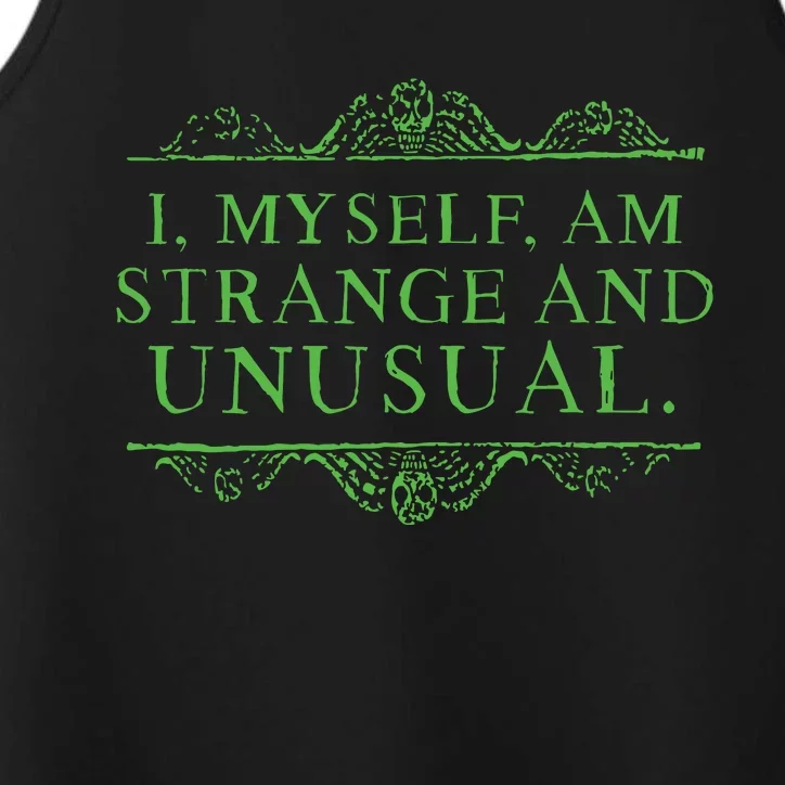 Halloween I Myself Am Strange And Unusual Performance Tank