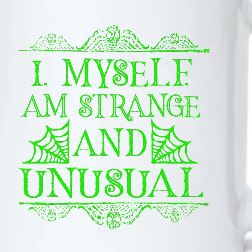 Halloween I Myself Am Strange And Unusual Horror Black Color Changing Mug