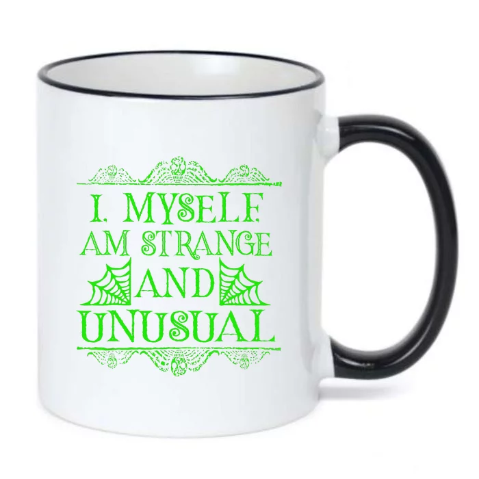 Halloween I Myself Am Strange And Unusual Horror Black Color Changing Mug