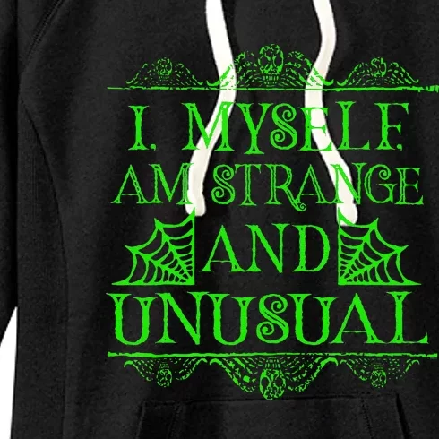 Halloween I Myself Am Strange And Unusual Horror Women's Fleece Hoodie