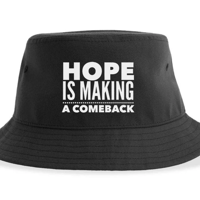 Hope Is Making A Comeback Political Election Sustainable Bucket Hat