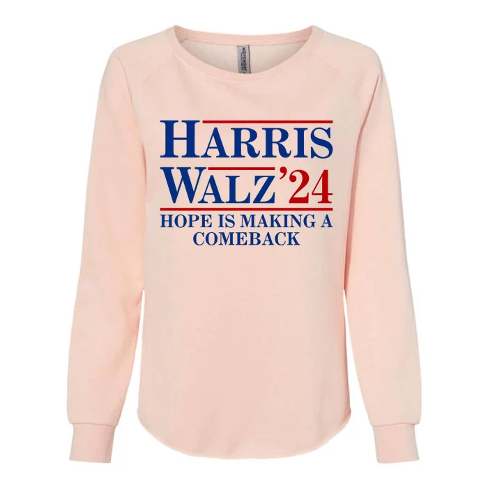 Hope Is Making A Comeback Womens California Wash Sweatshirt