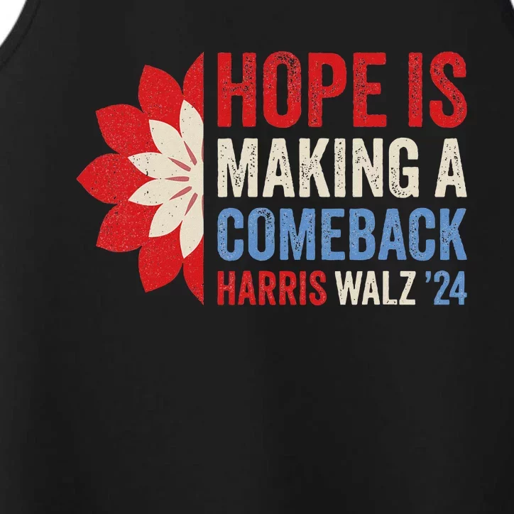 Hope Is Making A Comeback Kamala Harris Tim Walz (Waltz) 24 Performance Tank