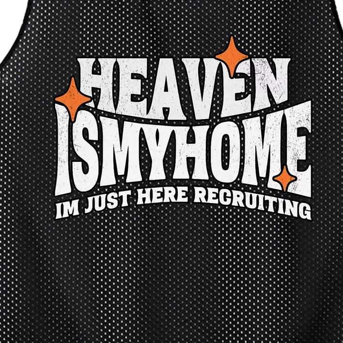 Heaven Is My Home Im Just Recruiting Christian Faith Jesus Mesh Reversible Basketball Jersey Tank