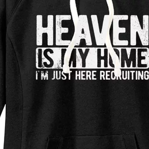 Heaven Is My Home Christian Religious Jesus Women's Fleece Hoodie