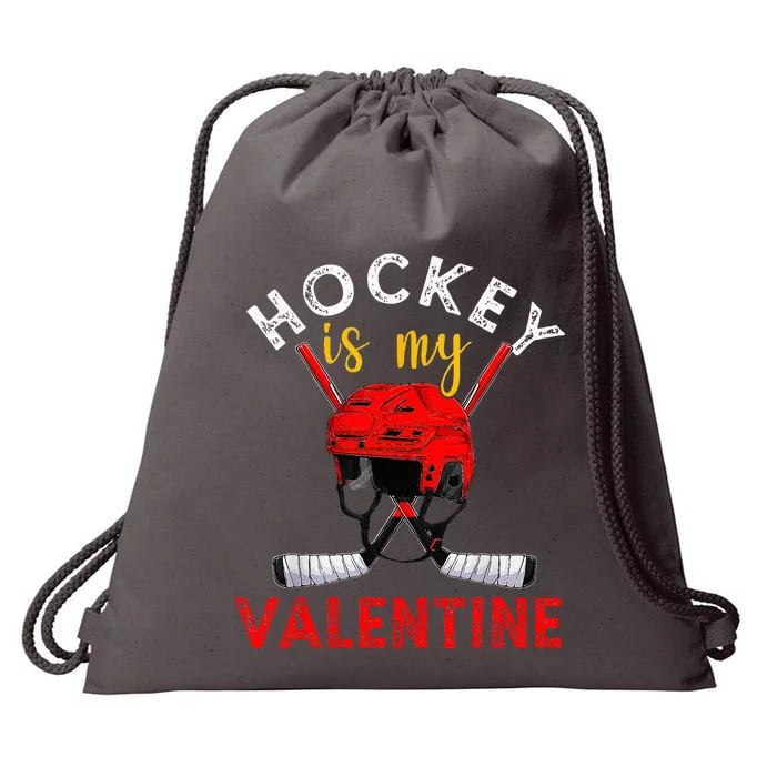 Hockey Is My Valentine Hockey Lover Valentines Day Drawstring Bag