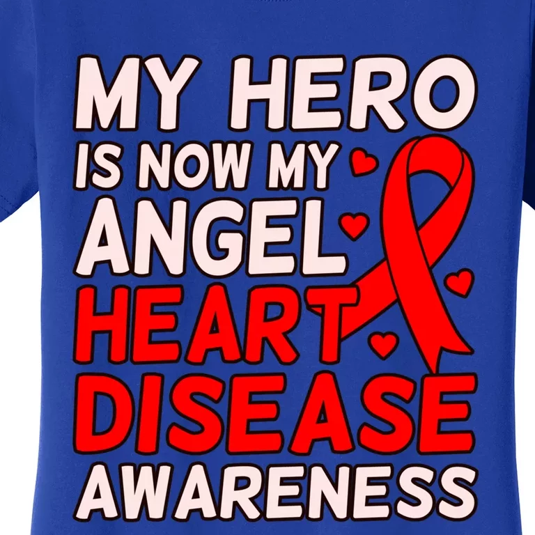 Hero Is My Angel Heart Disease Awareness Survivor Graphic Gift Women's T-Shirt