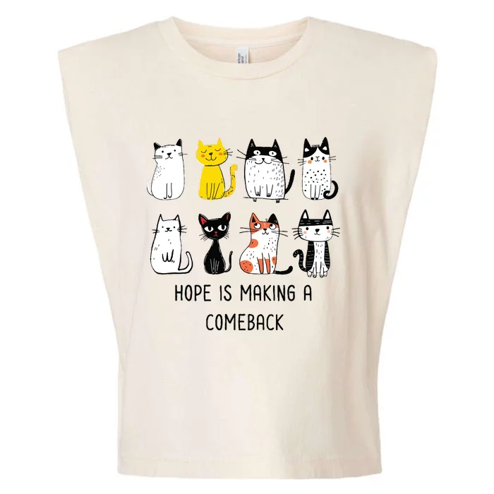 Hope Is Making A Comeback Cute Women 2024 Garment-Dyed Women's Muscle Tee