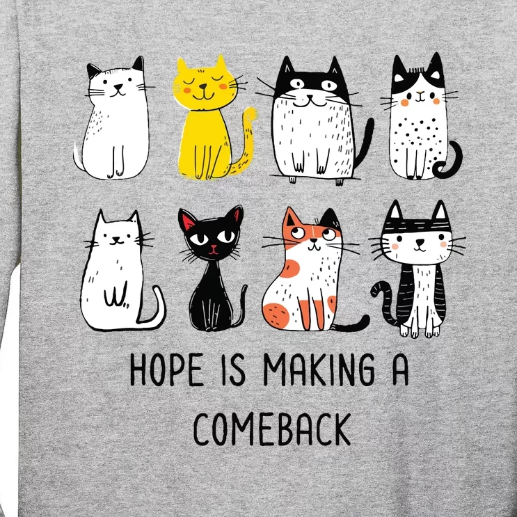 Hope Is Making A Comeback Cute Women 2024 Tall Long Sleeve T-Shirt