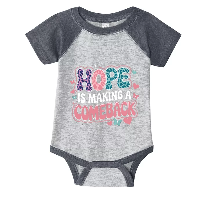 Hope Is Making A Comeback Infant Baby Jersey Bodysuit