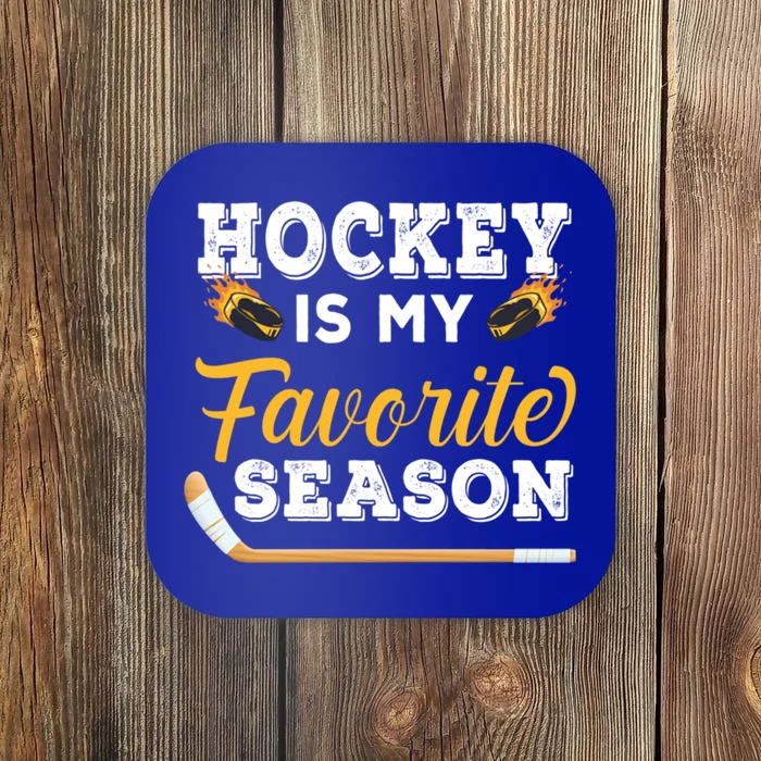 Hockey Is My Favorite Season Gift Coaster