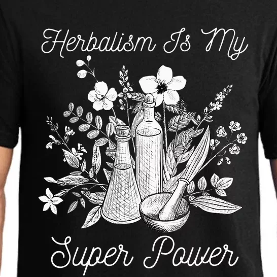 Herbalism Is My Super Power Herbal Medicine Herbalist Pajama Set