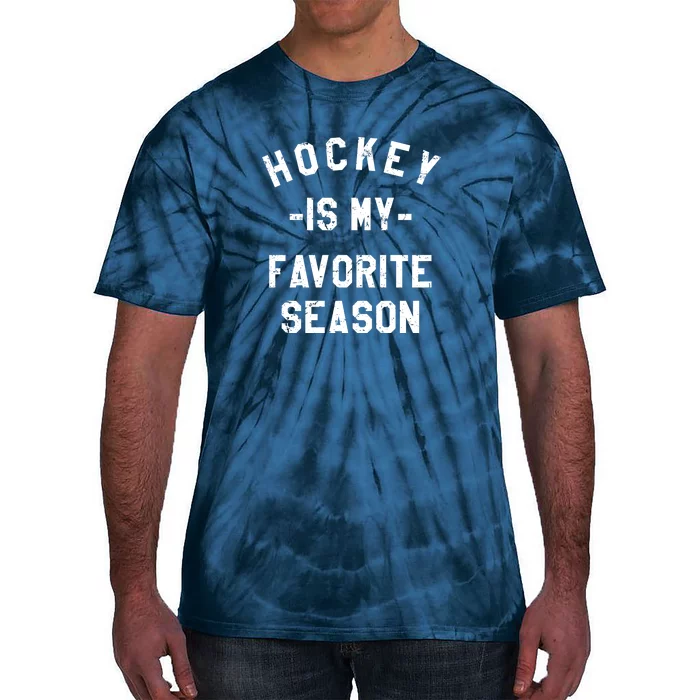 Hockey Is My Favorite Season Tie-Dye T-Shirt