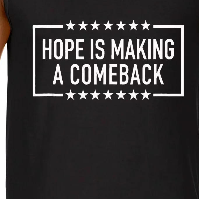 Hope Is Making A Comeback 2024 Kamala Comfort Colors® Tank Top