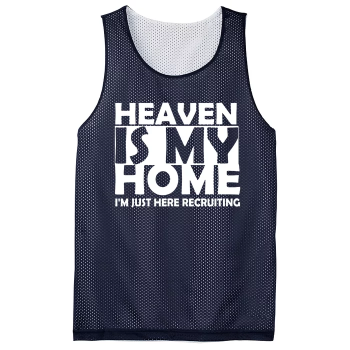 Heaven Is My Home I M Just Here Recruiting Mesh Reversible Basketball Jersey Tank