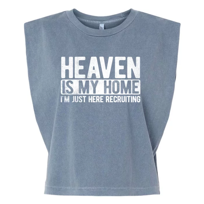 Heaven Is My Home Christian Religious Jesus Garment-Dyed Women's Muscle Tee