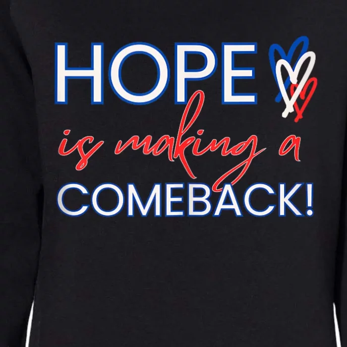 Hope Is Making A Comeback In Red White & Blue Womens California Wash Sweatshirt