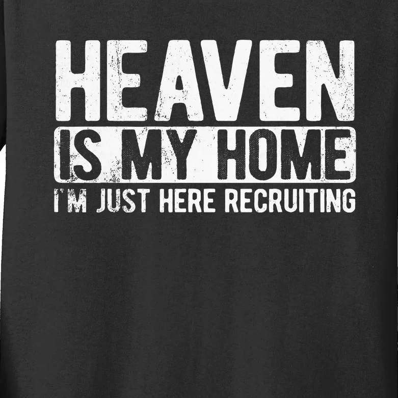 Heaven Is My Home Christian Religious Jesus Kids Long Sleeve Shirt