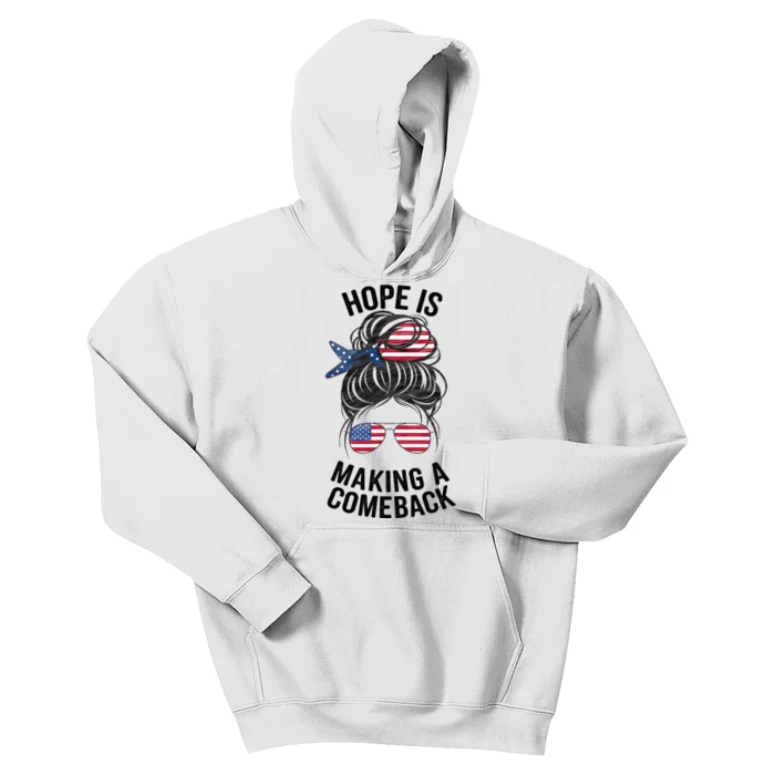 Hope Is Making A Come Back Kamala Harris 2024 Election Girl Kids Hoodie