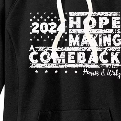 Hope Is Making A Comeback Harris & Walz Women's Fleece Hoodie