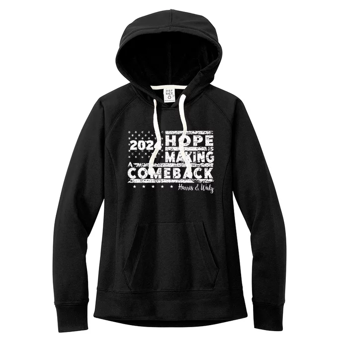 Hope Is Making A Comeback Harris & Walz Women's Fleece Hoodie