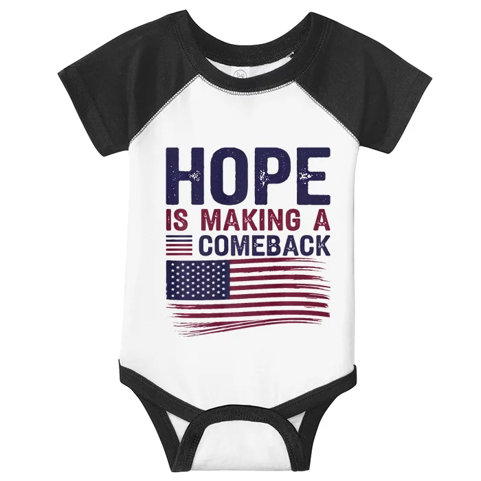 Hope Is Making A Comeback Us Flag Kamala Harris Tim Walz Premium Infant Baby Jersey Bodysuit