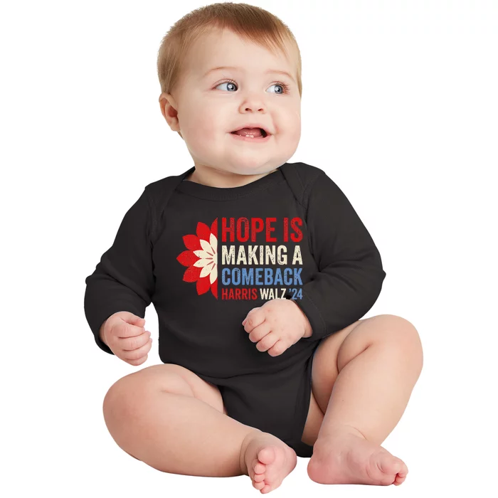 Hope Is Making A Comeback Kamala Harris Tim Walz Baby Long Sleeve Bodysuit