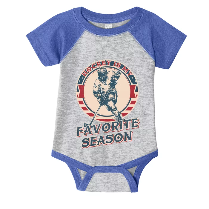 Hockey Is My Favorite Season Vintage Hockey Lovers Gift Infant Baby Jersey Bodysuit