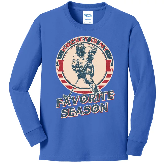 Hockey Is My Favorite Season Vintage Hockey Lovers Gift Kids Long Sleeve Shirt