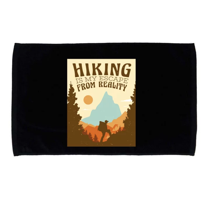 Hiking Is My Escape From Reality Microfiber Hand Towel