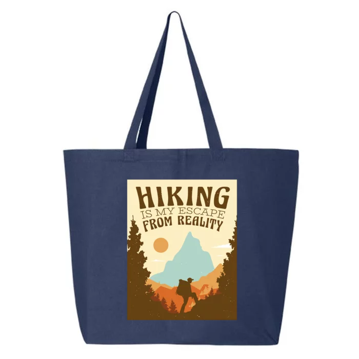 Hiking Is My Escape From Reality 25L Jumbo Tote