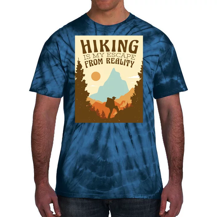 Hiking Is My Escape From Reality Tie-Dye T-Shirt