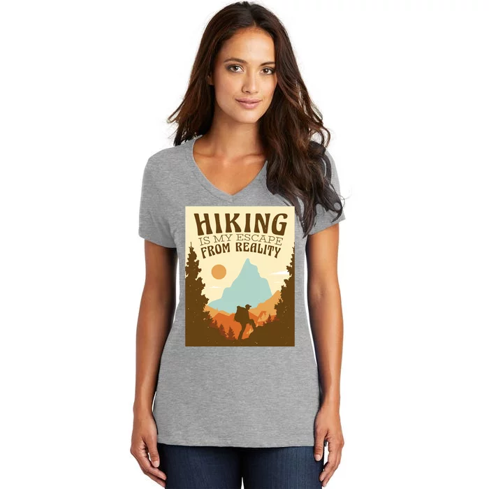 Hiking Is My Escape From Reality Women's V-Neck T-Shirt