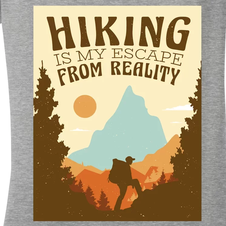 Hiking Is My Escape From Reality Women's V-Neck T-Shirt