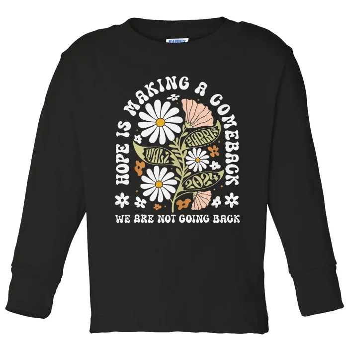 Hope Is Making A Comeback Democrats Vintage 2024 Gift Toddler Long Sleeve Shirt