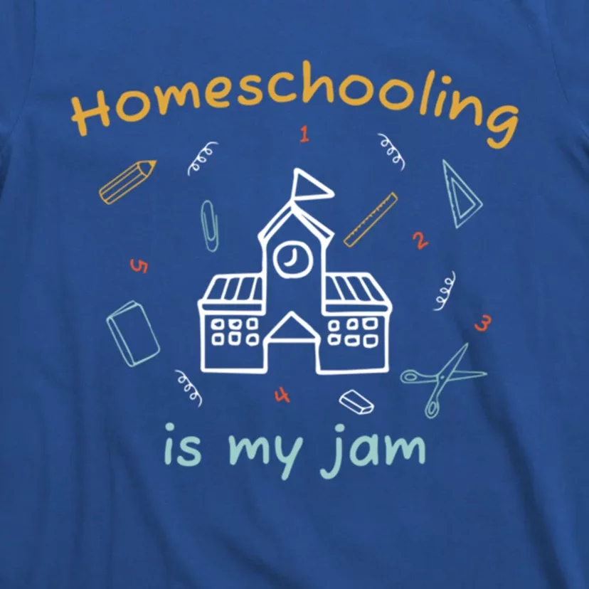 Homeschooling Is My Jam Classic Home Education Teaching Gift T-Shirt